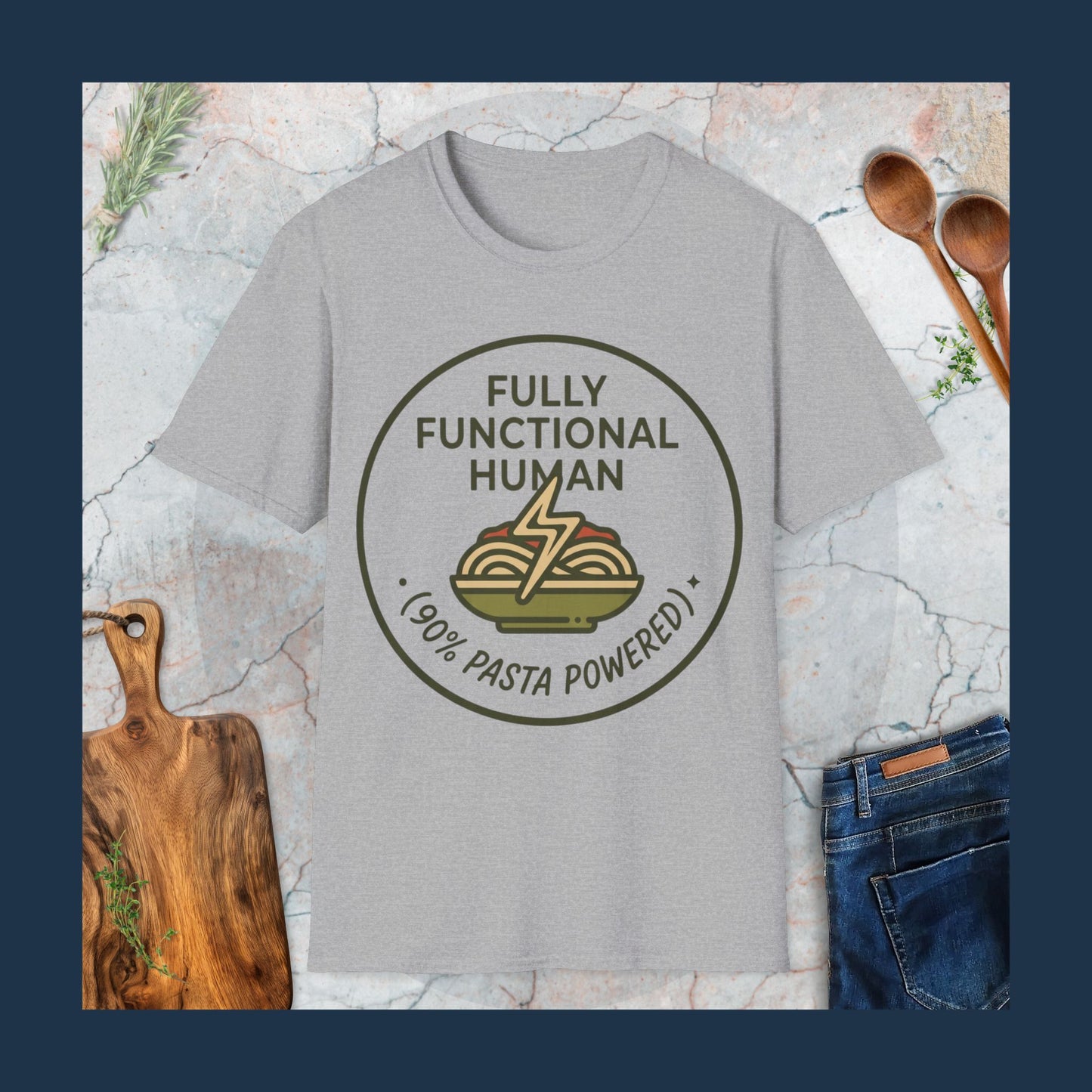 Fully Functional Human (90% Pasta Powered) T-Shirt