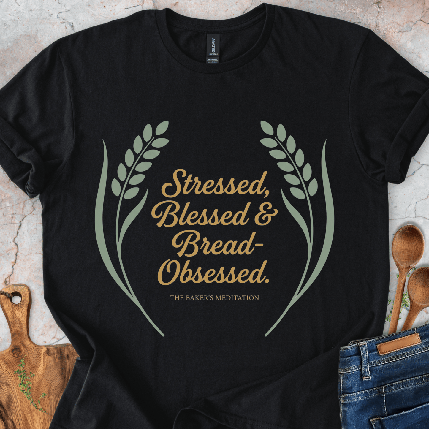 Stressed, Blessed & Bread-Obsessed T-Shirt