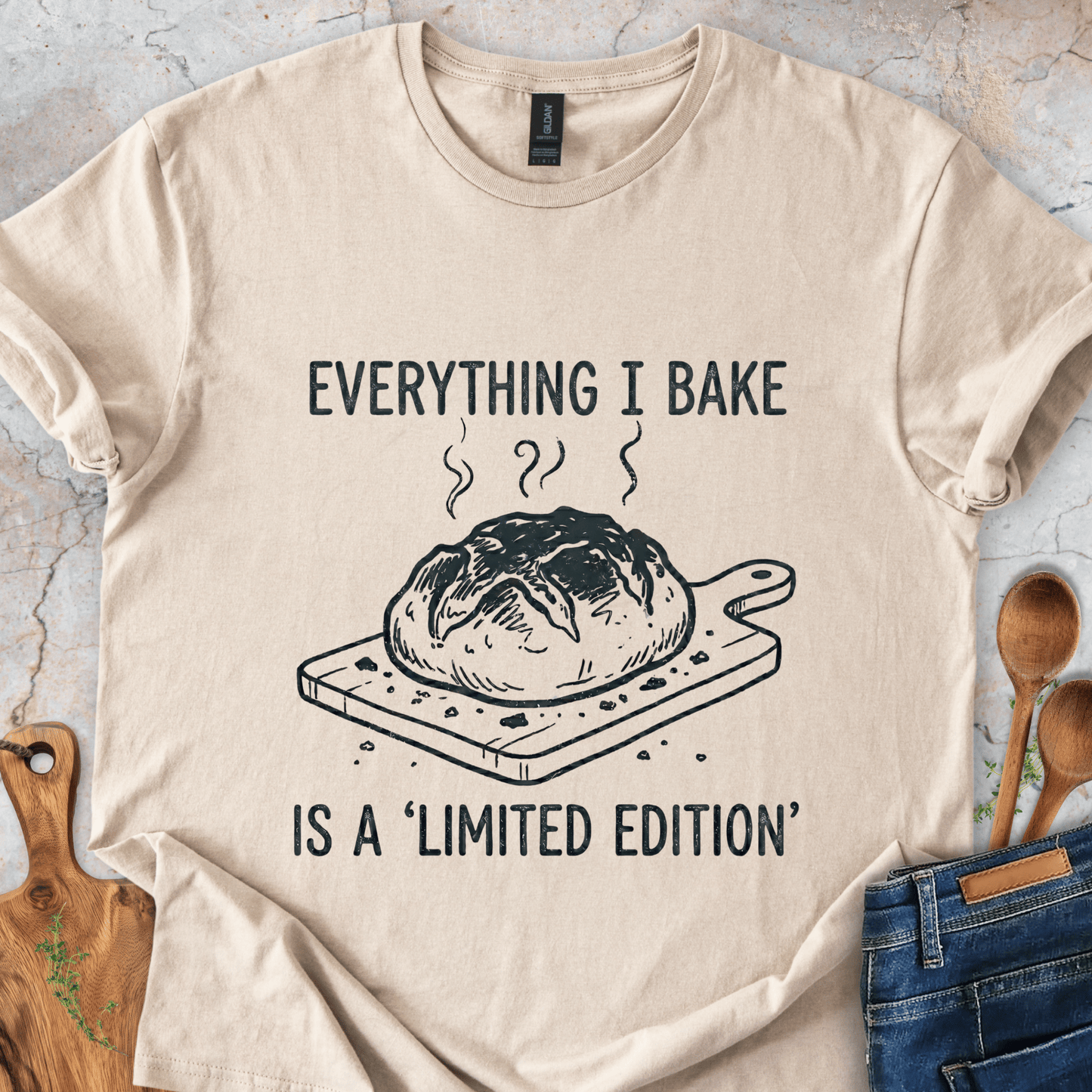 Everything I Bake Is a 'Limited Edition' T-Shirt