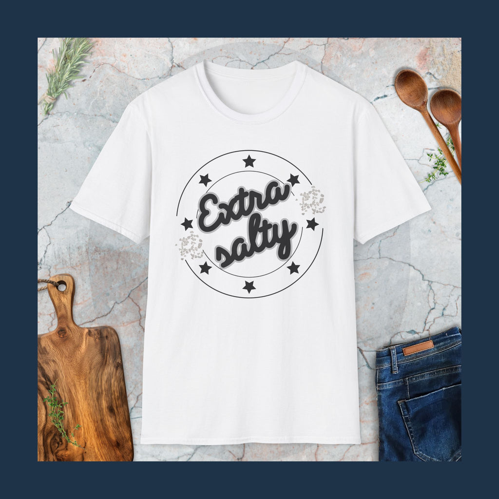 Extra salty T-Shirt