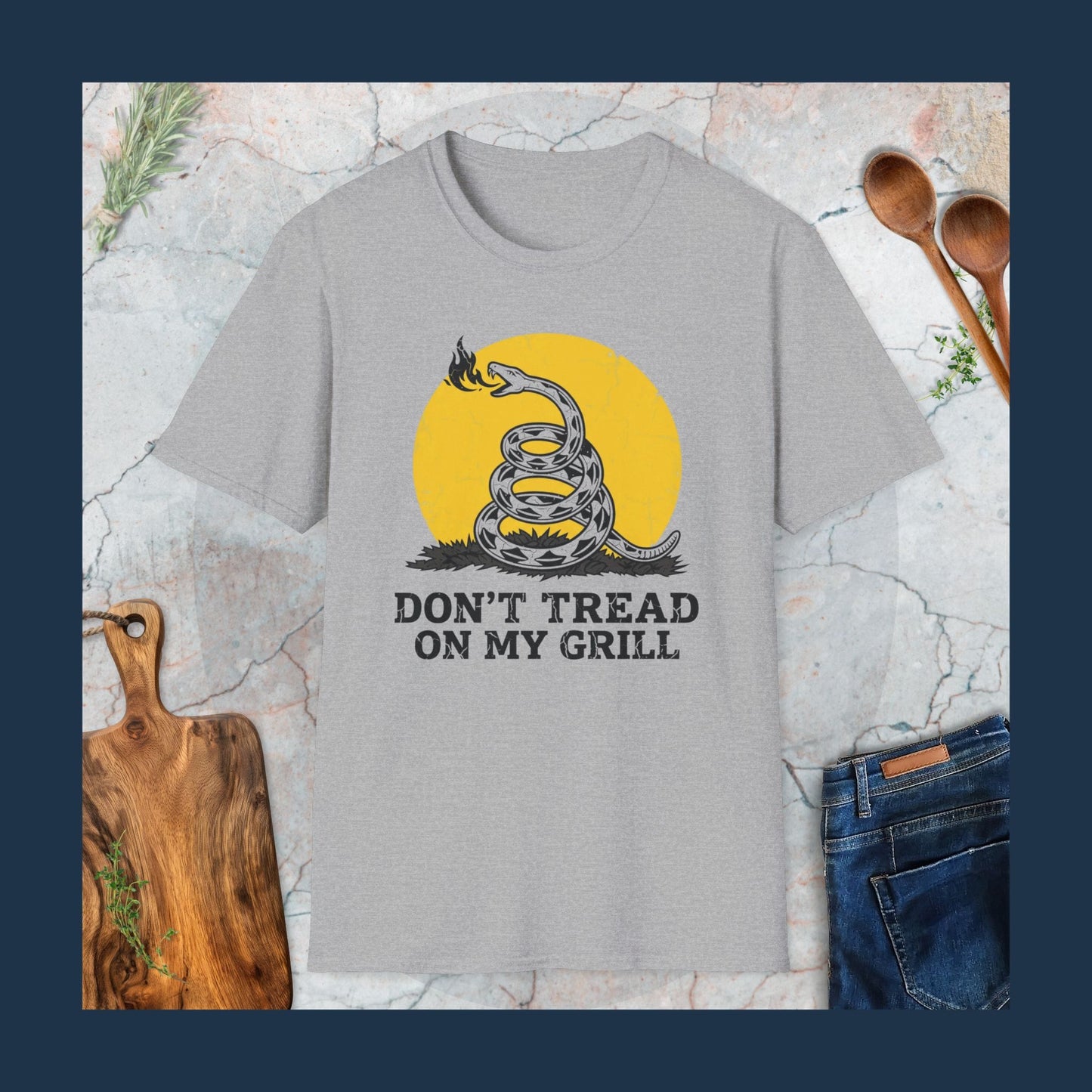 Don't Tread On My Grill T-Shirt