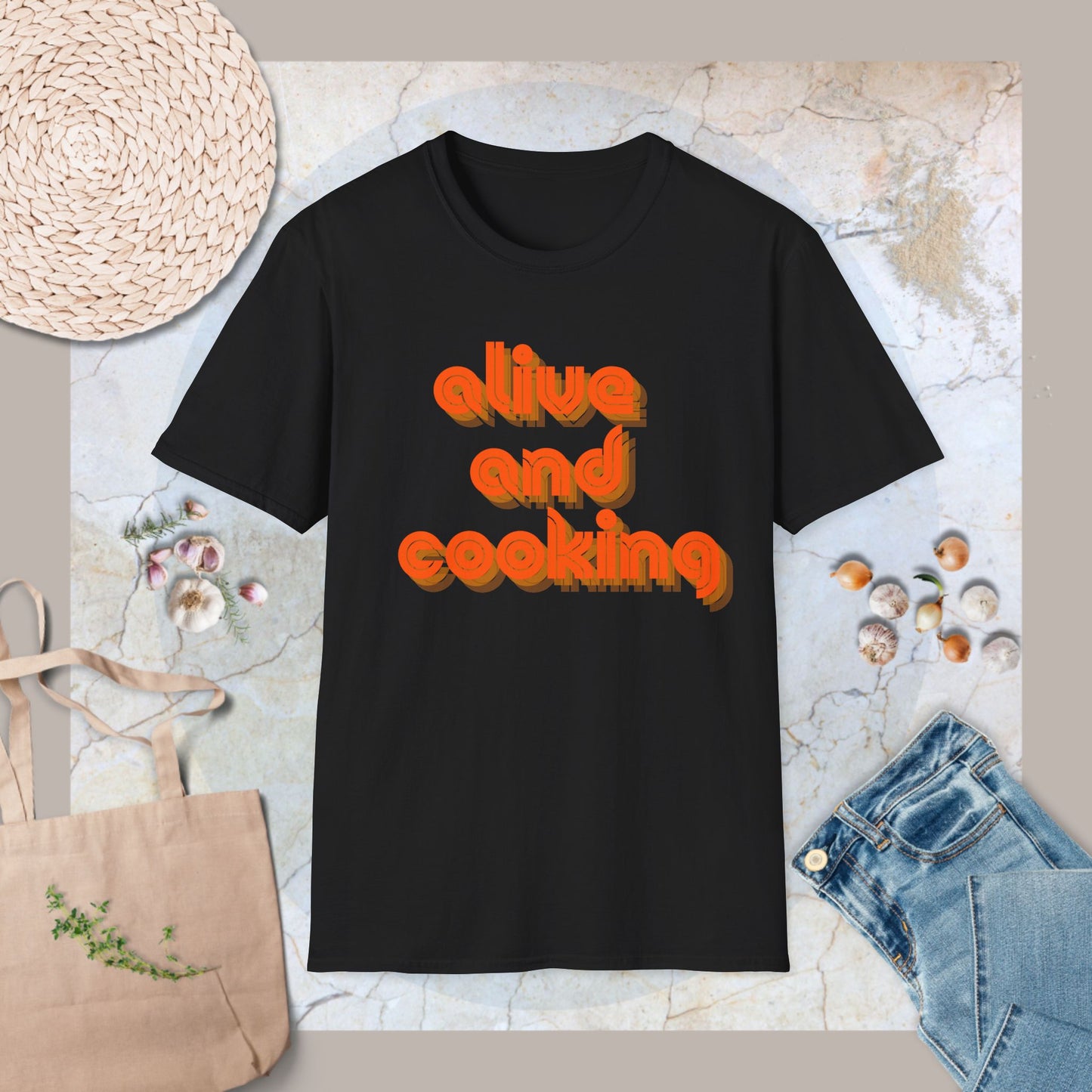 Alive & cooking T-Shirt