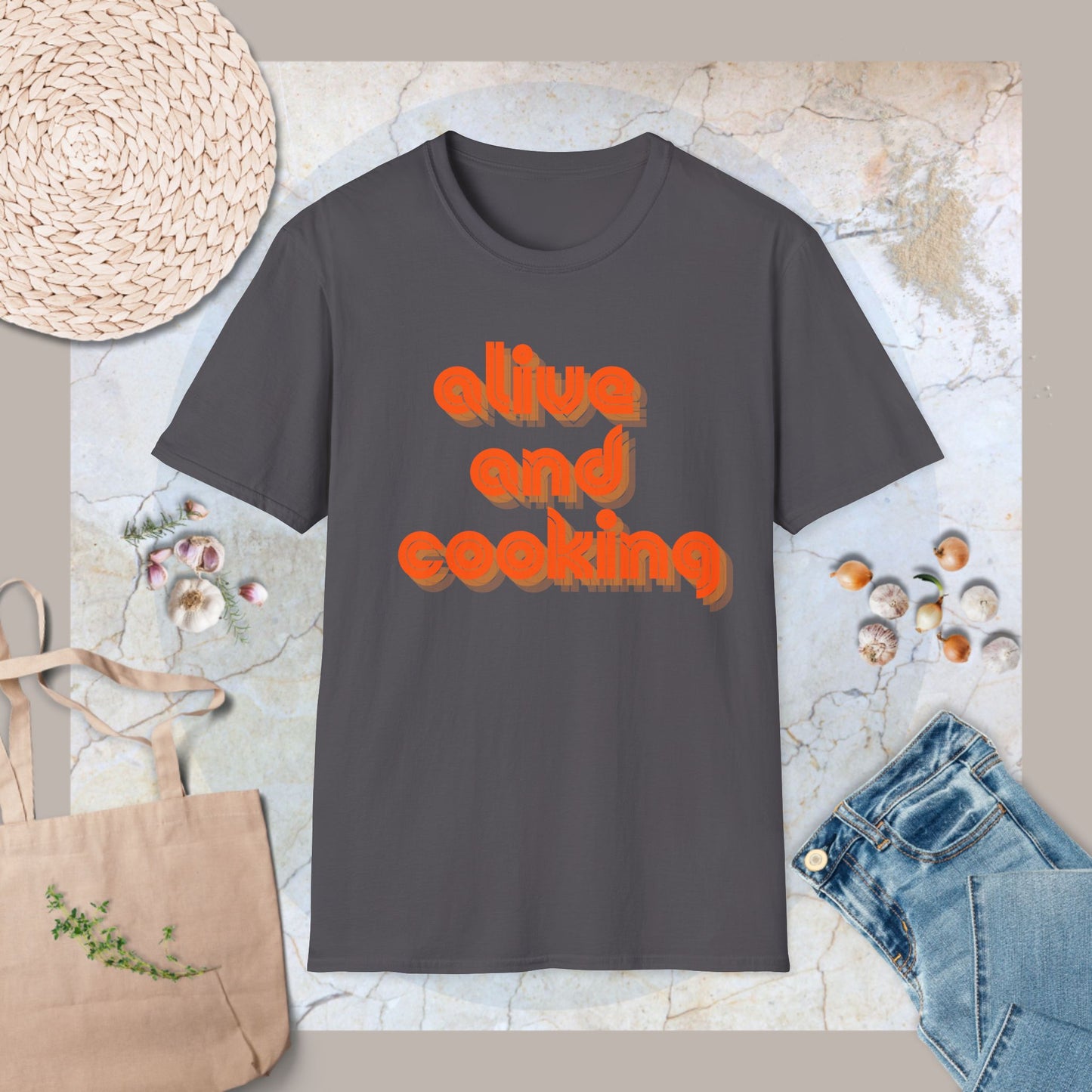 Alive & cooking T-Shirt