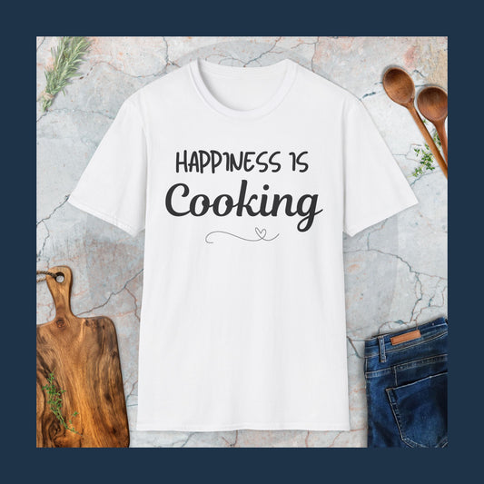 Happiness is cooking T-Shirt
