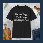 I'm not lazy T-Shirt