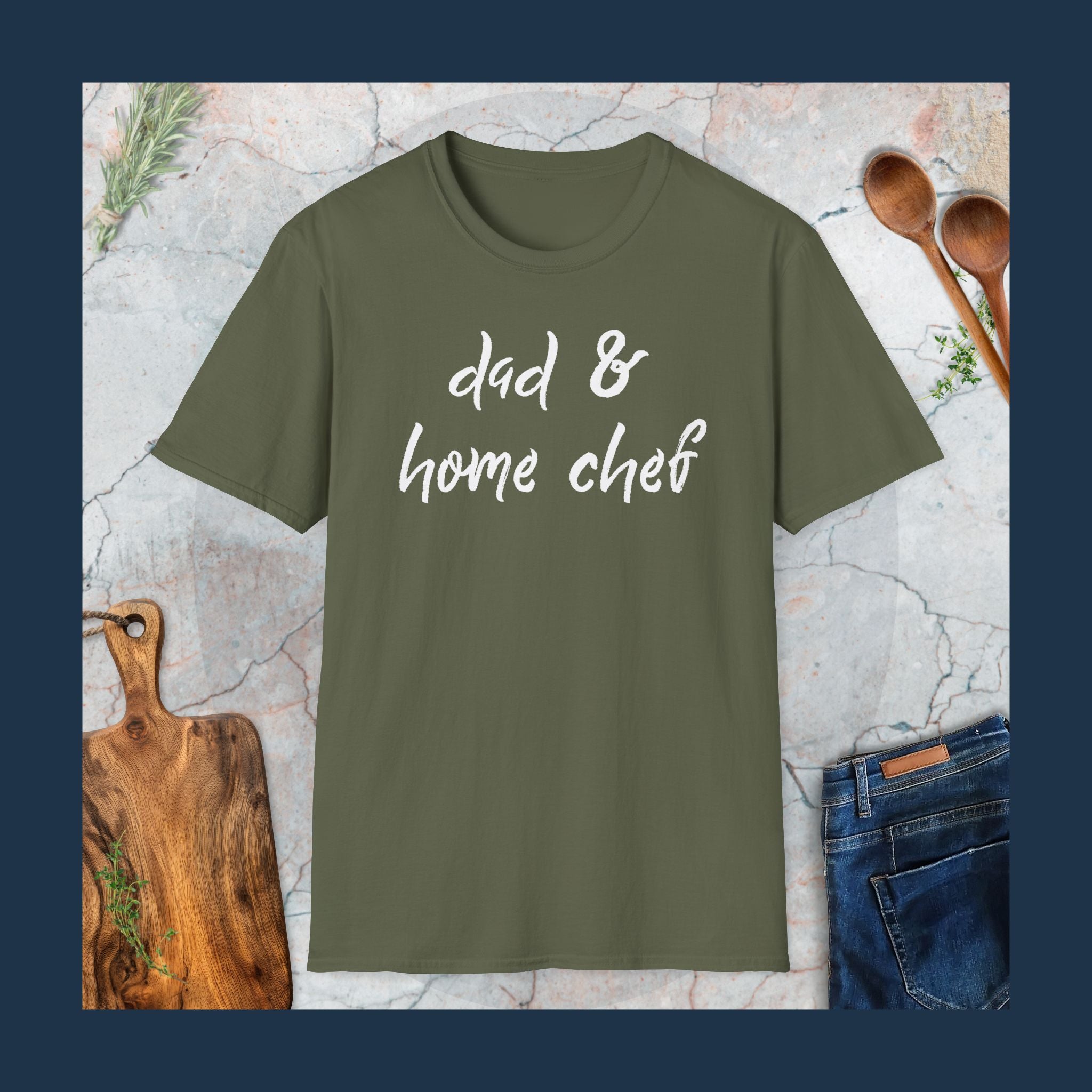 Dad & home chef T-Shirt