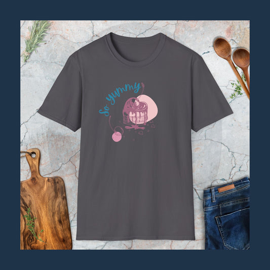 So yummy T-Shirt