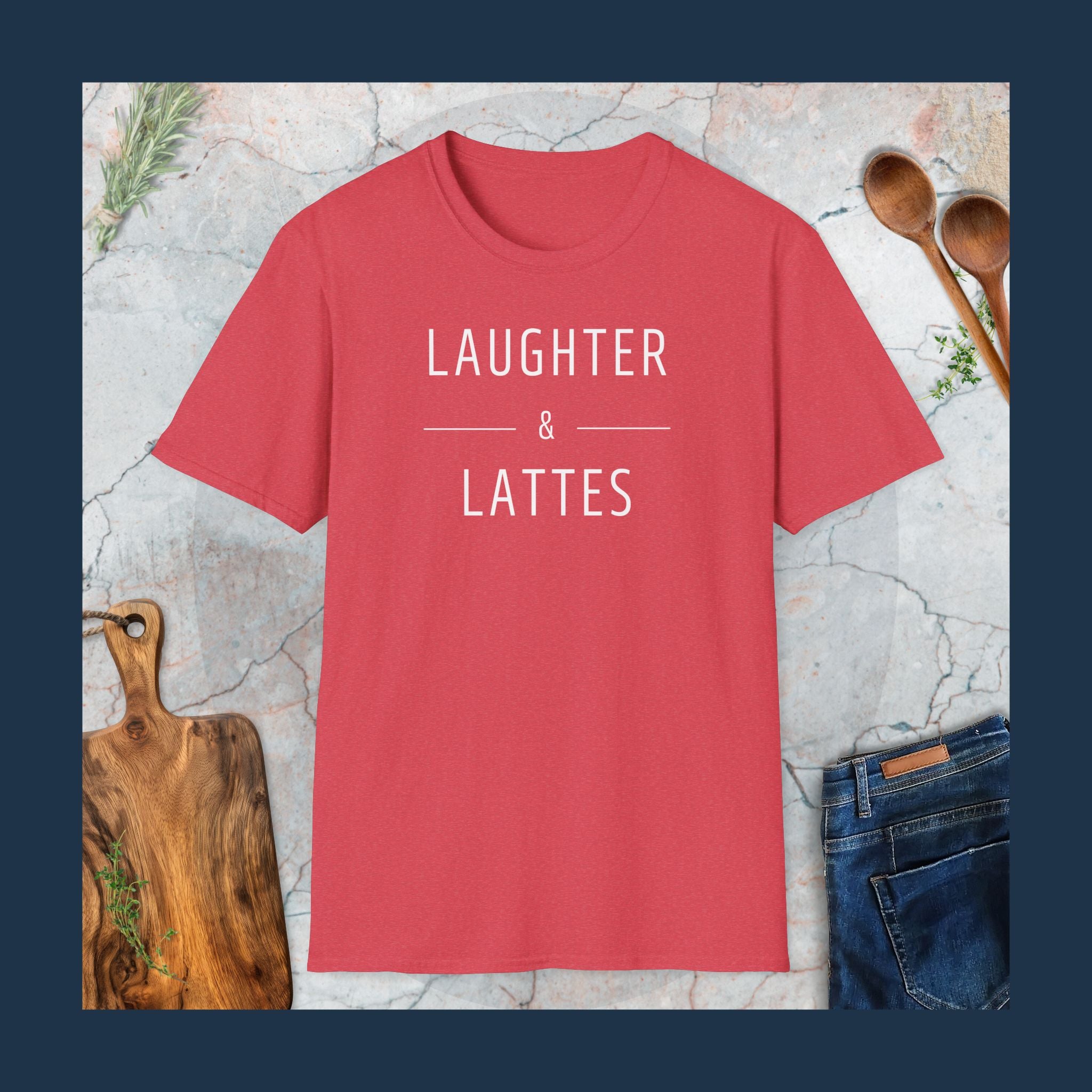 Laughter & Lattes T-Shirt