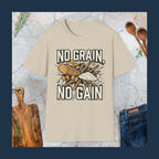 No Grain, No Gain T-Shirt