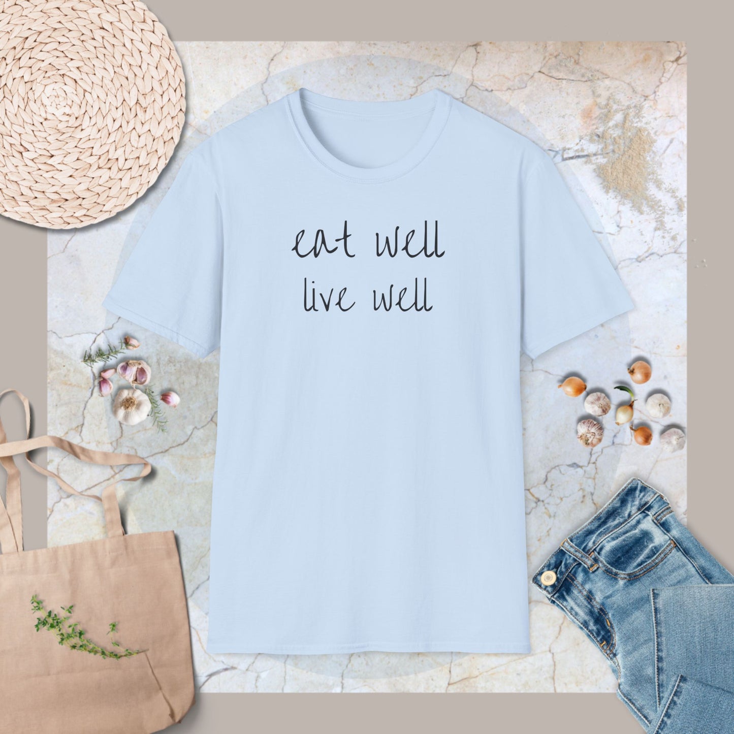 Eat well Live well T-Shirt