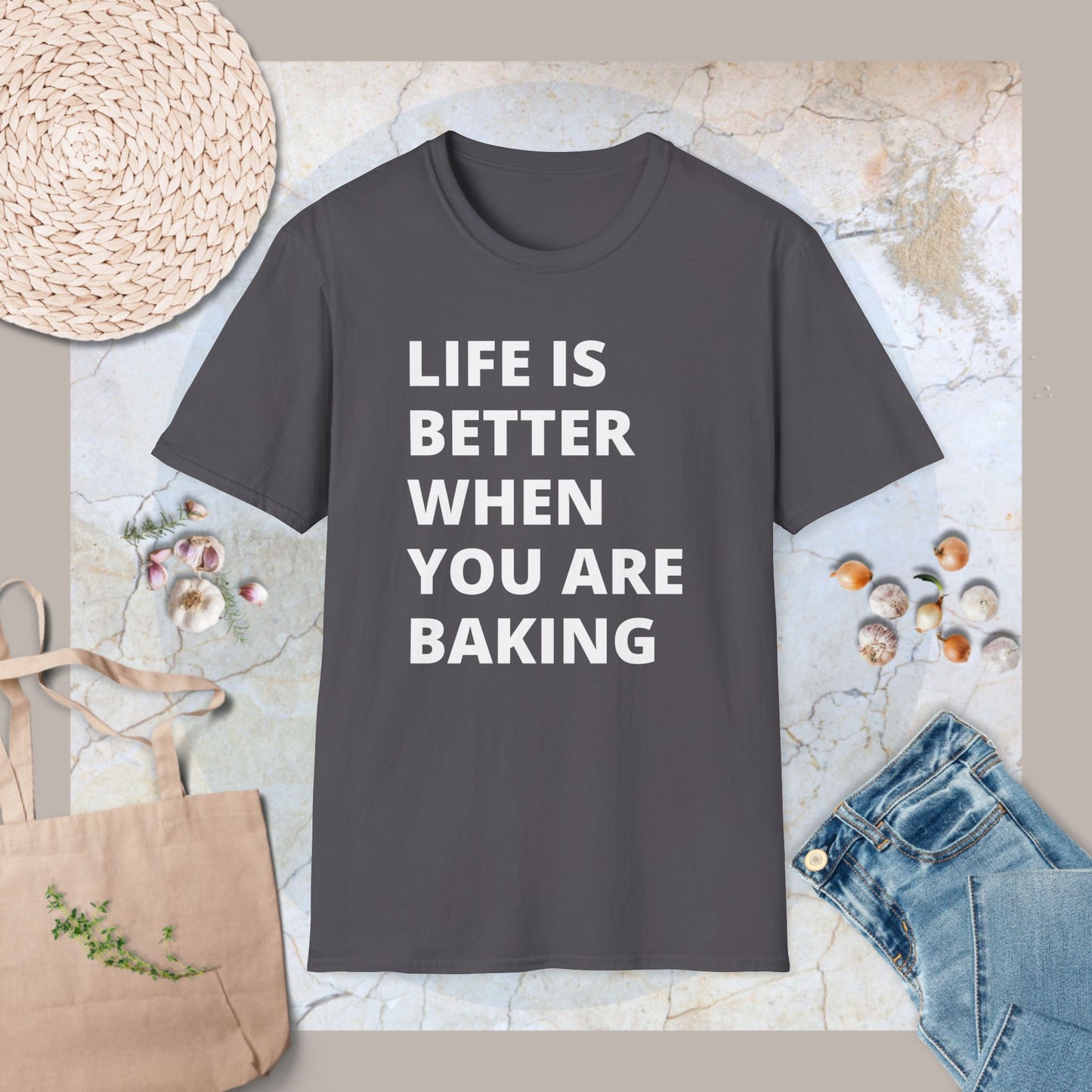 Life is better when you are baking T-Shirt