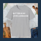 Butter is my love language T-Shirt
