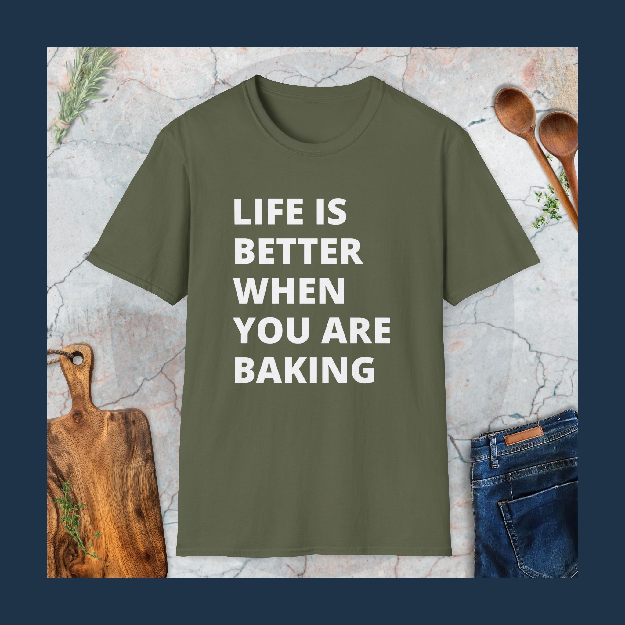 Life is better when you are baking T-Shirt
