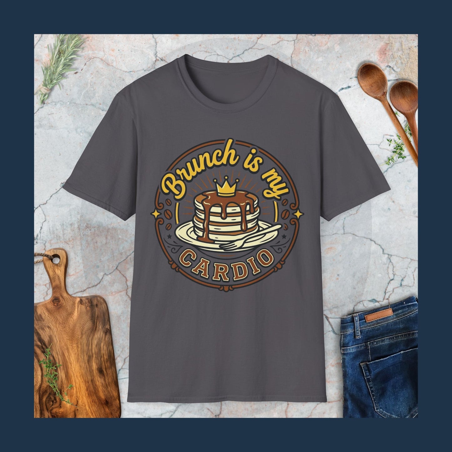Brunch Is My Cardio T-Shirt