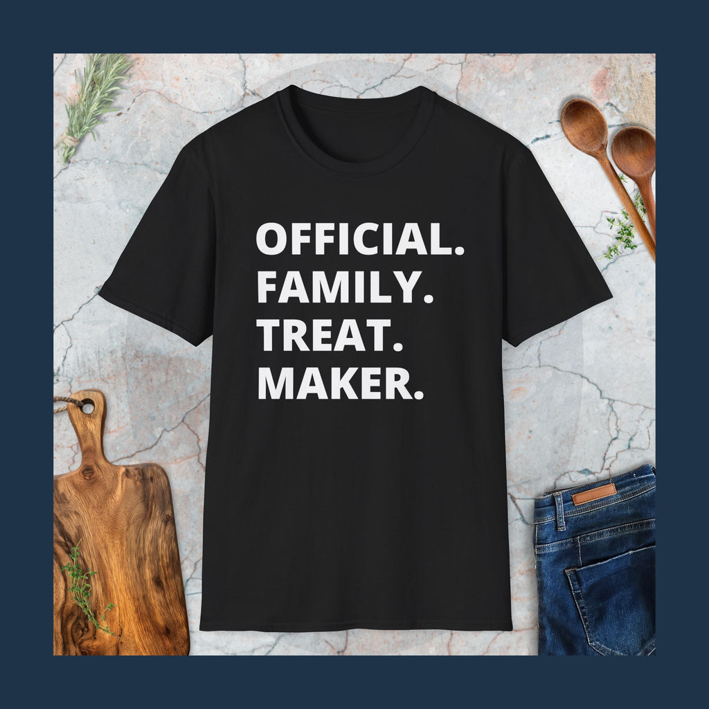 Official family treat maker T-Shirt