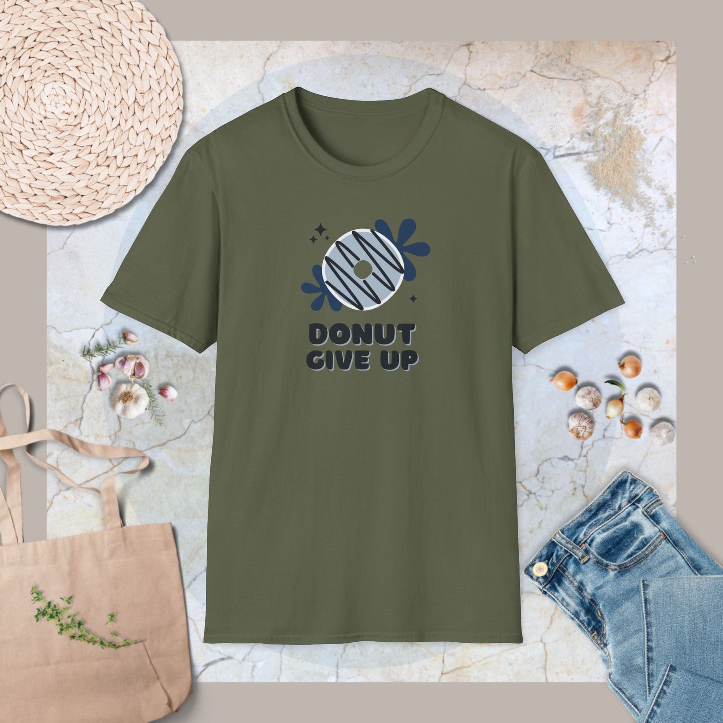 Donut give up T-Shirt