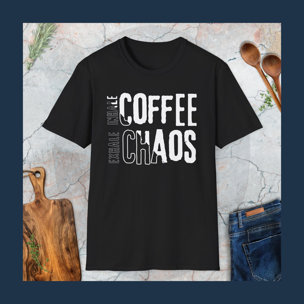 Inhale Coffee - Exhale Chaos T-Shirt