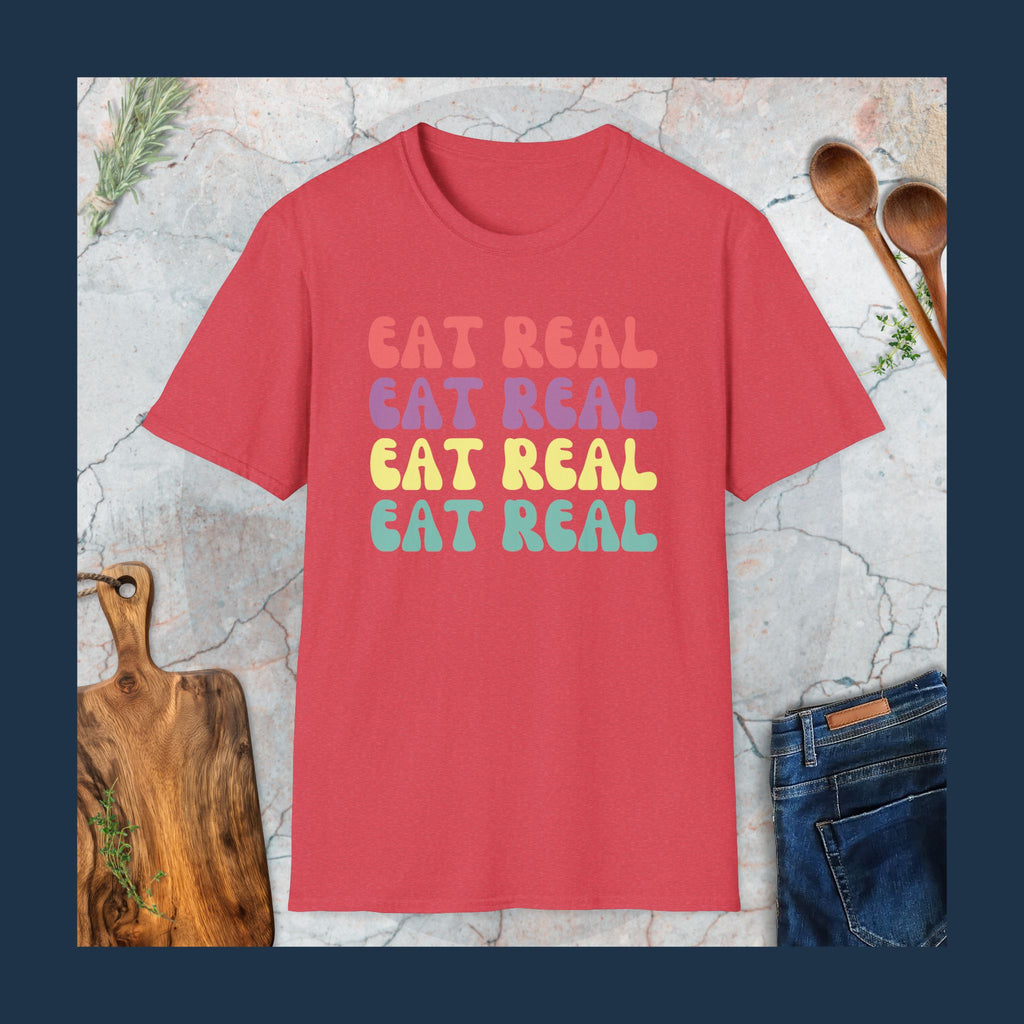 Eat real T-Shirt