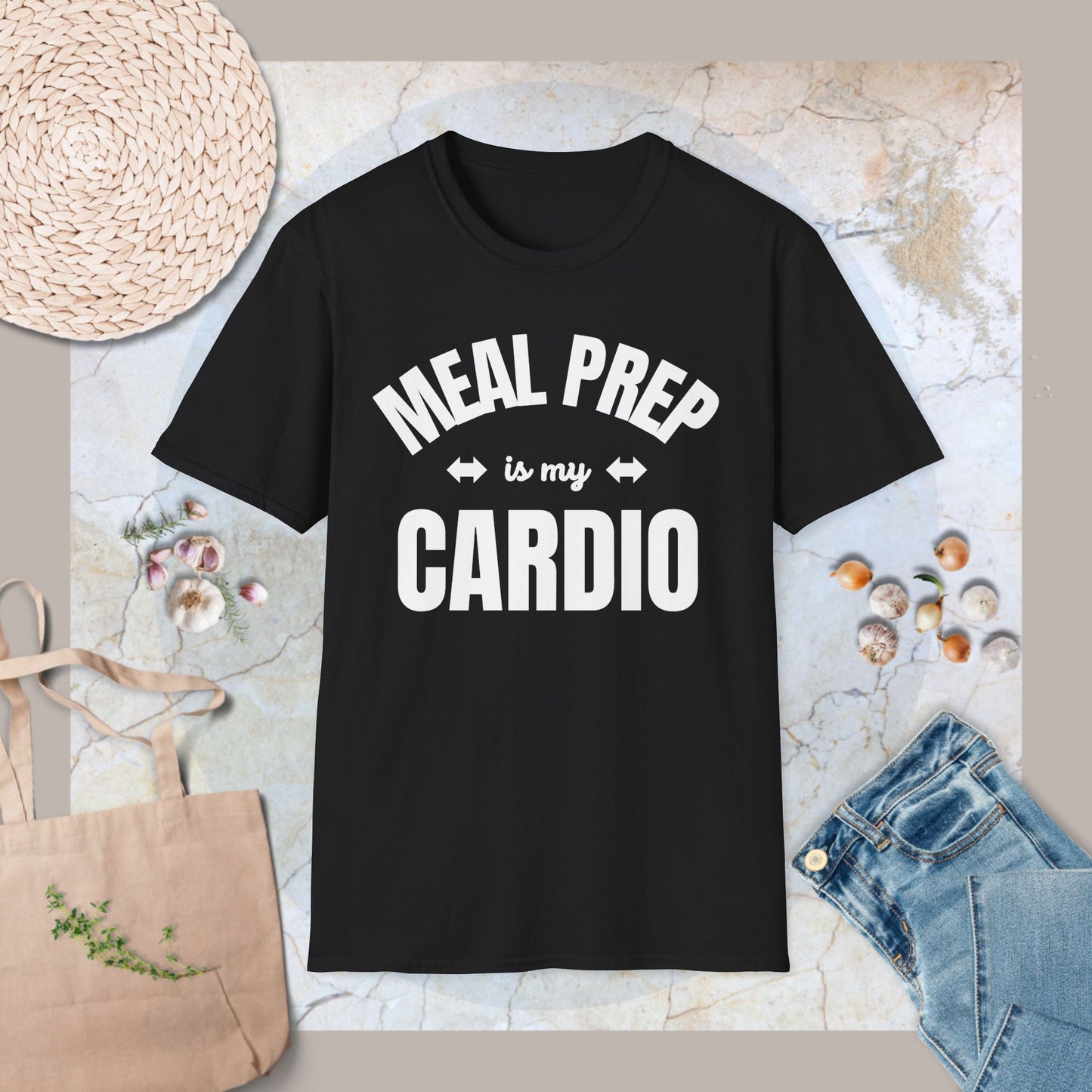 Meal prep is my cardio T-Shirt