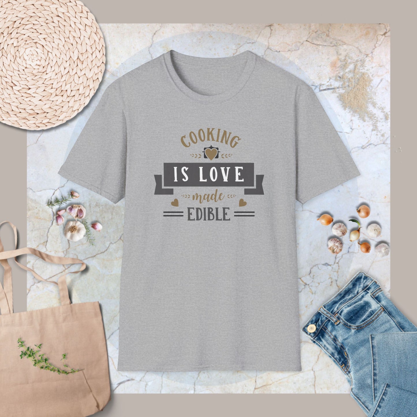 Cooking is love made edible T-Shirt