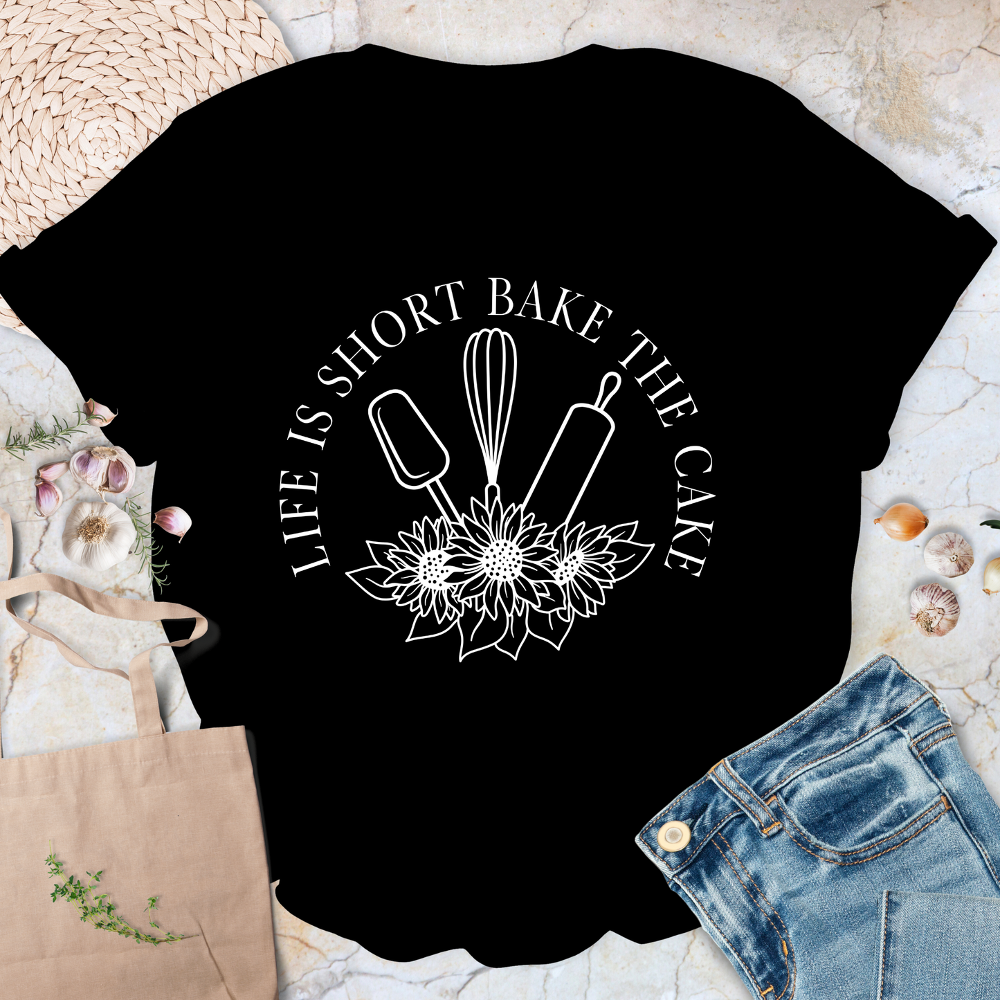 Life is short Bake the cake T-Shirt