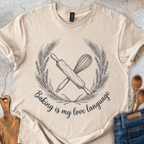 Baking Is My Love Language T-Shirt