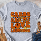 Carbs Are My Love Language T-Shirt