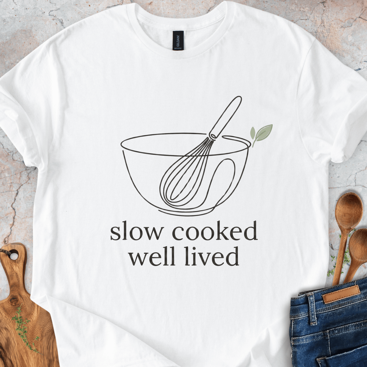 Slow Cooked Well Lived T-Shirt