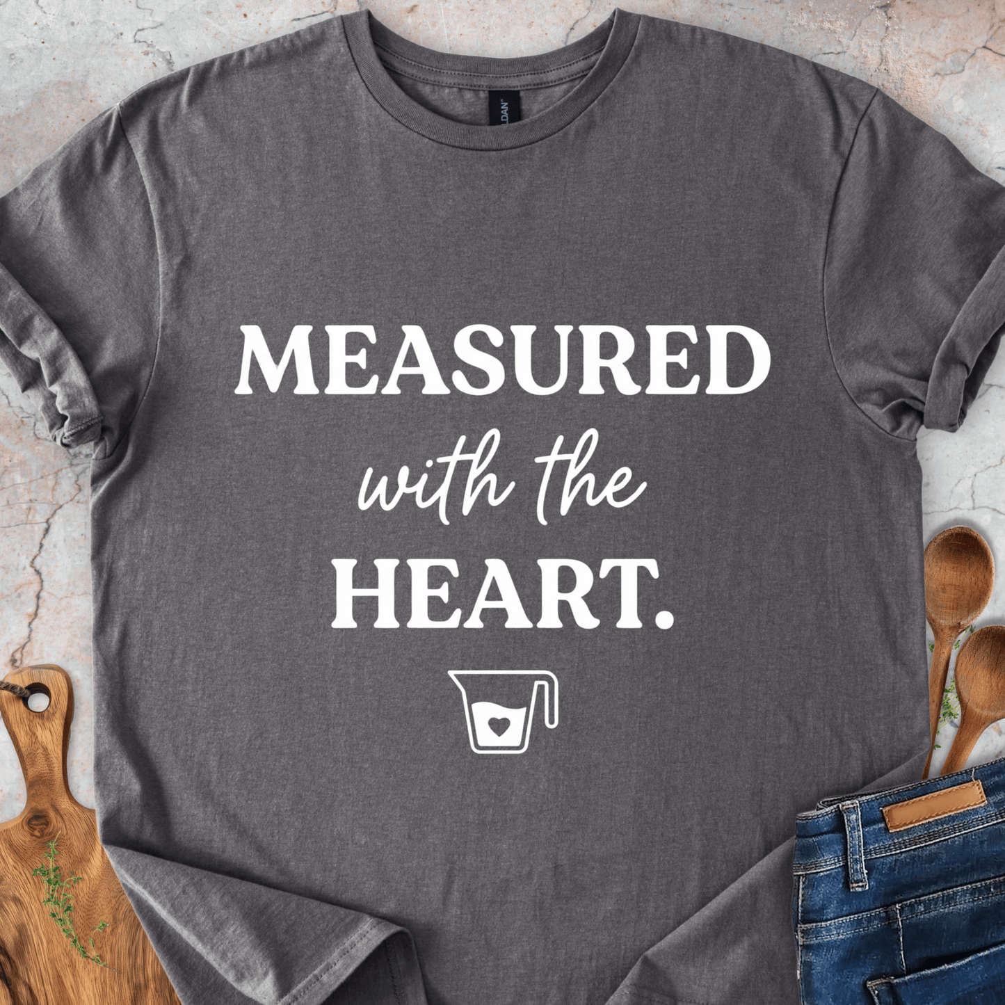 Measured with the heart T-Shirt