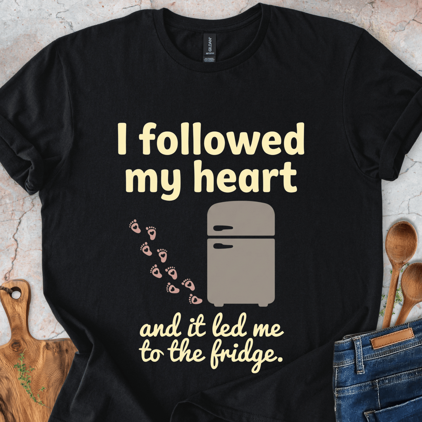 I followed my heart and it led me to the fridge T-Shirt