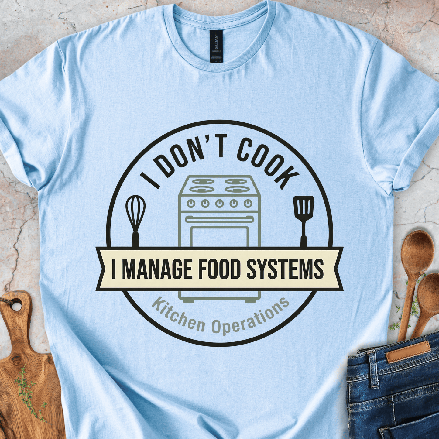 I Manage Food Systems T-Shirt