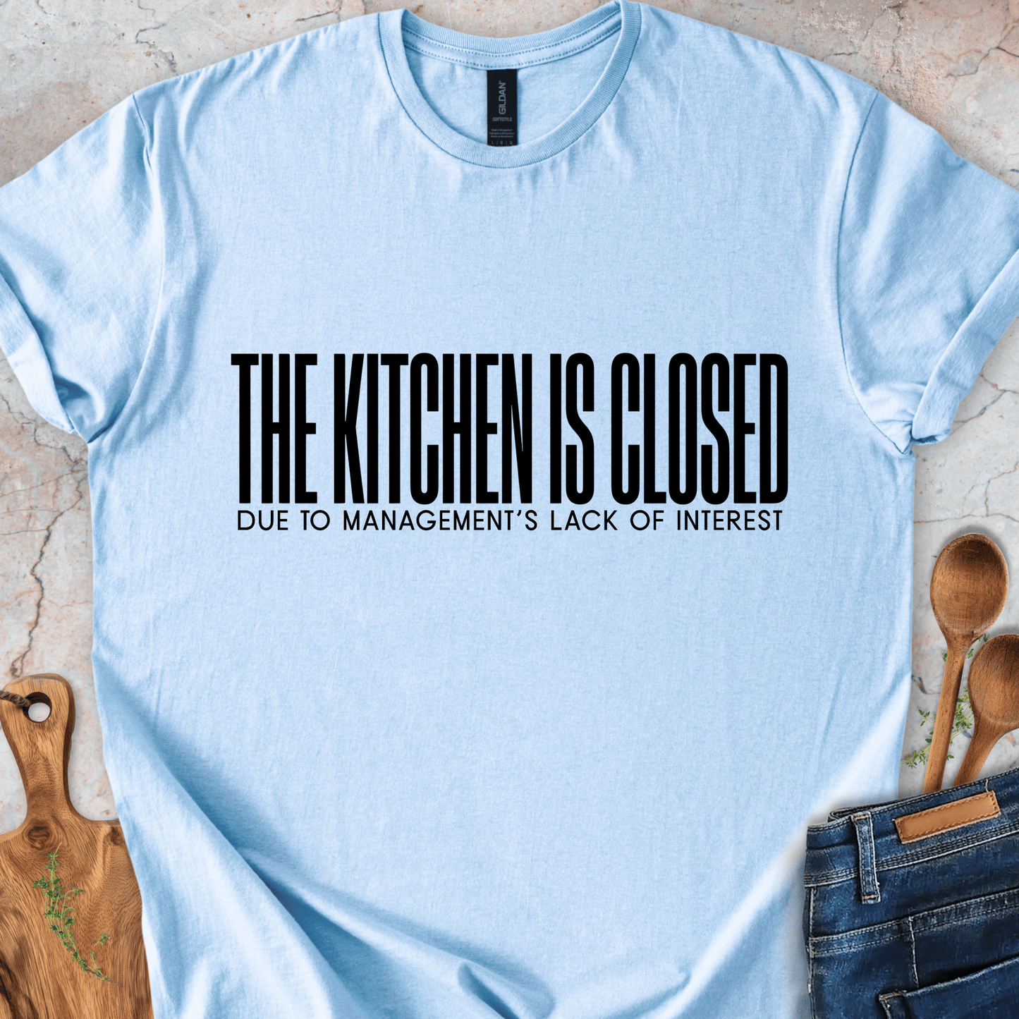 The Kitchen Is Closed T-Shirt