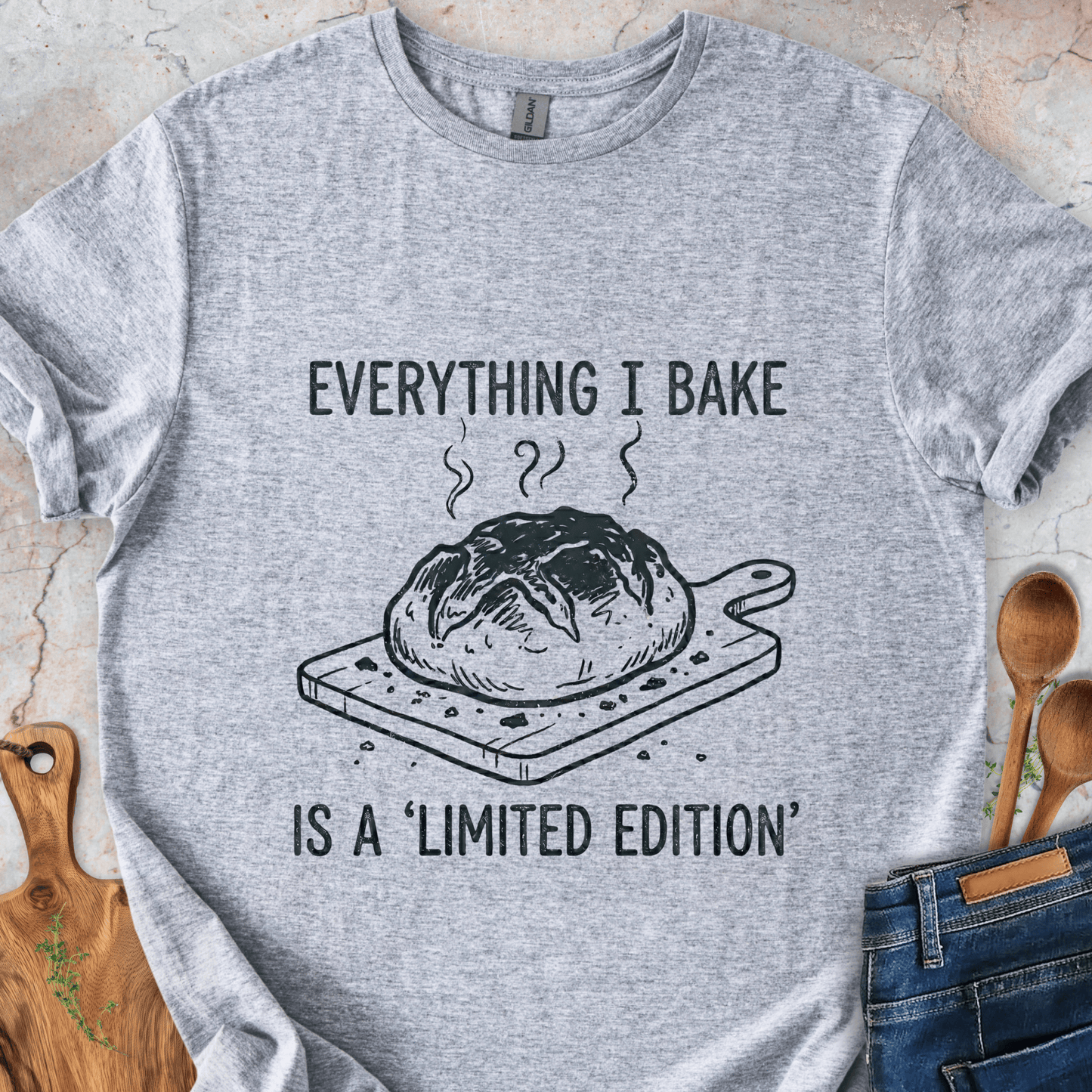 Everything I Bake Is a 'Limited Edition' T-Shirt