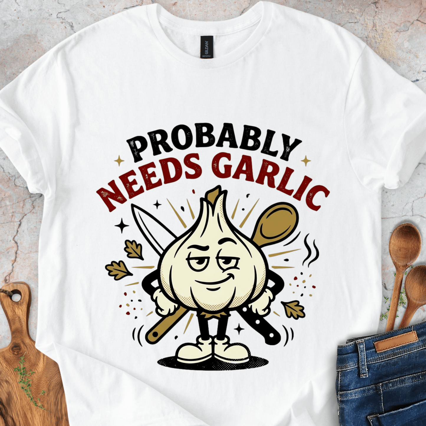 Probably Needs More Garlic T-Shirt