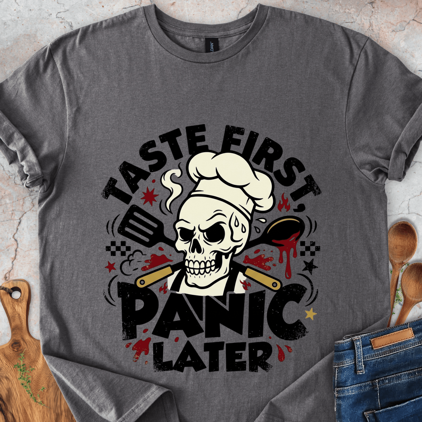 Taste First, Panic Later T-Shirt
