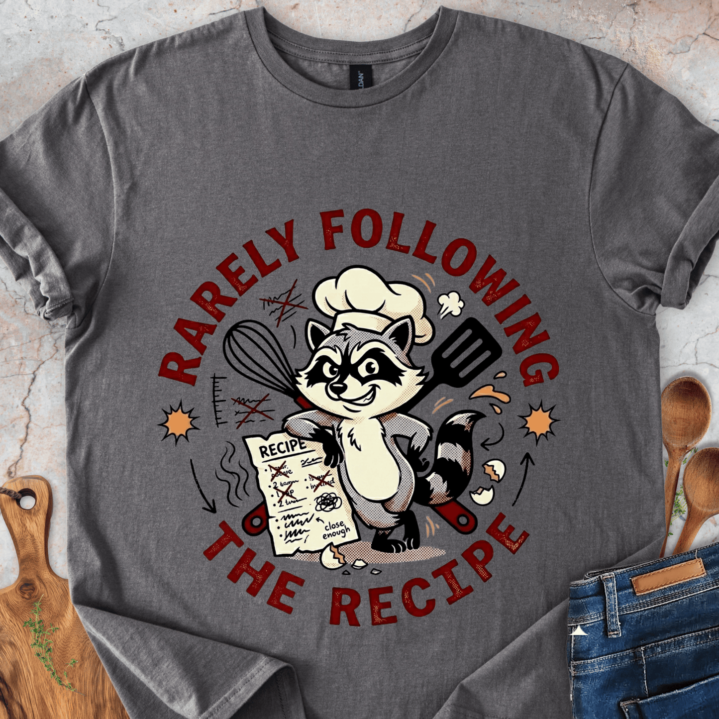 Rarely Following The Recipe T-Shirt