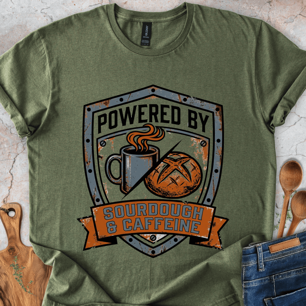 Powered By Sourdough&Caffeine T-Shirt