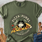Pizza, Purrs, and Poor DecisionsT-Shirt
