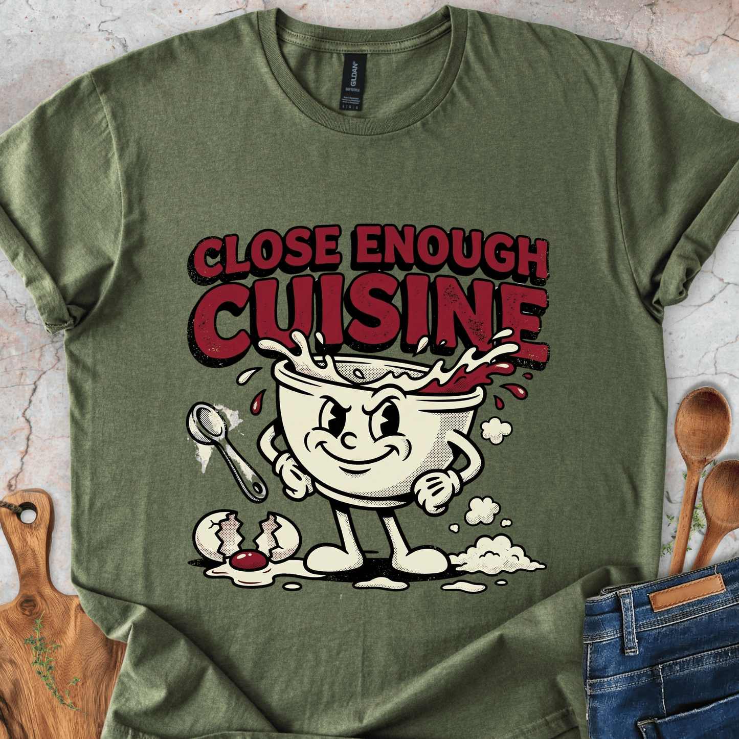 Close Enough Cuisine T-Shirt