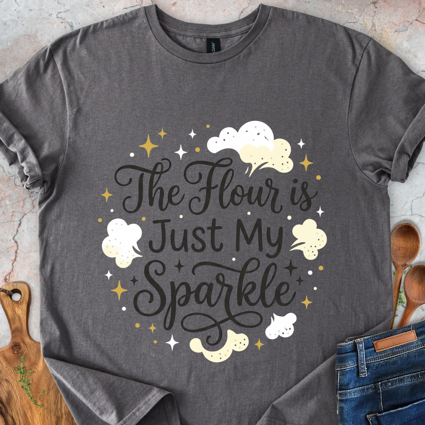 The Flour Is Just My Sparkle T-Shirt