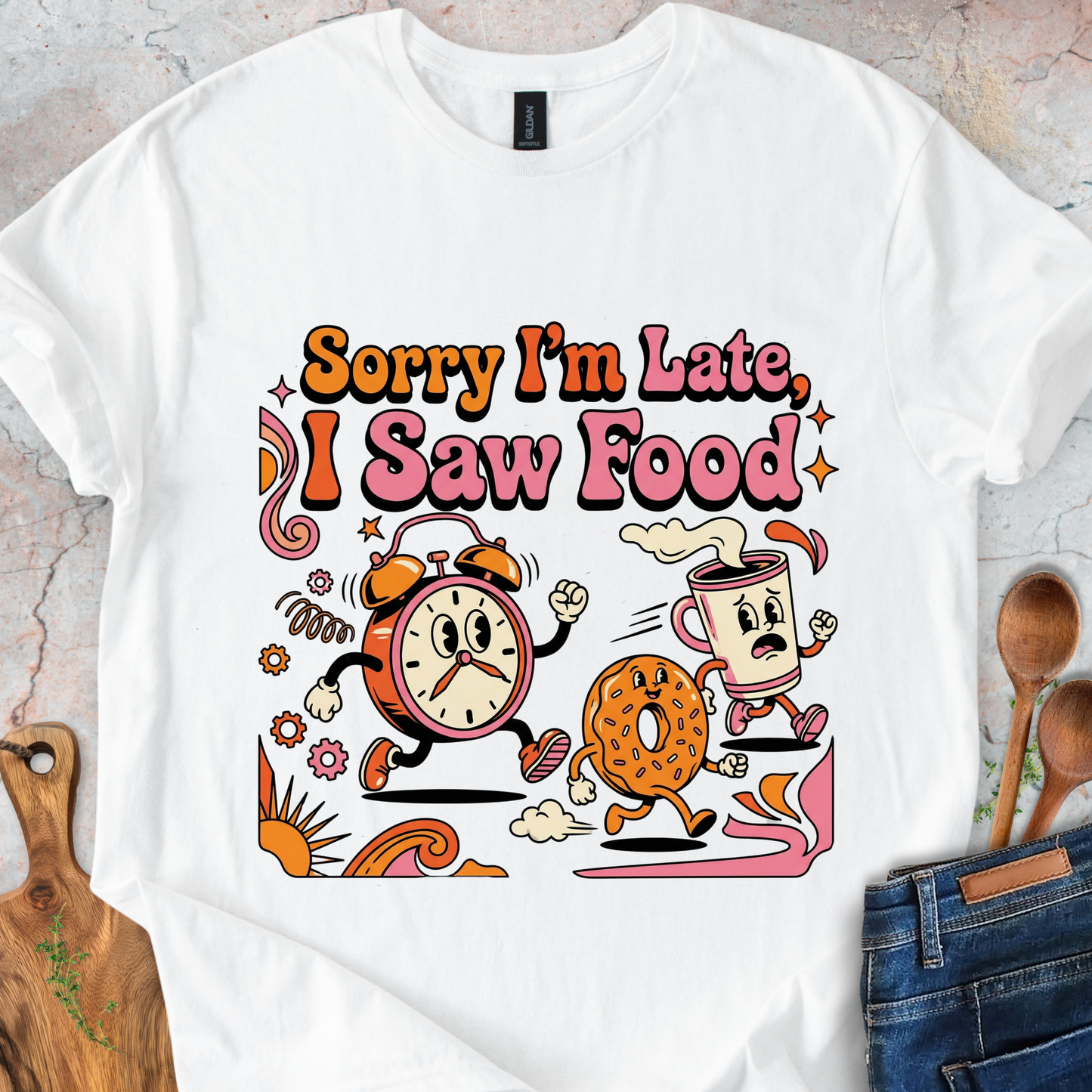 Sorry I'm Late, I Saw Food T-Shirt