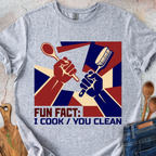 Fun Fact: I Cook You Clean T-Shirt