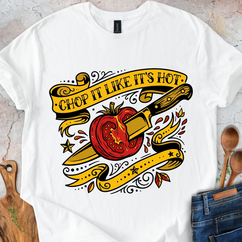 Chop It Like It's Hot T-Shirt