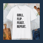 Grill,flip,feast,repeat T-Shirt