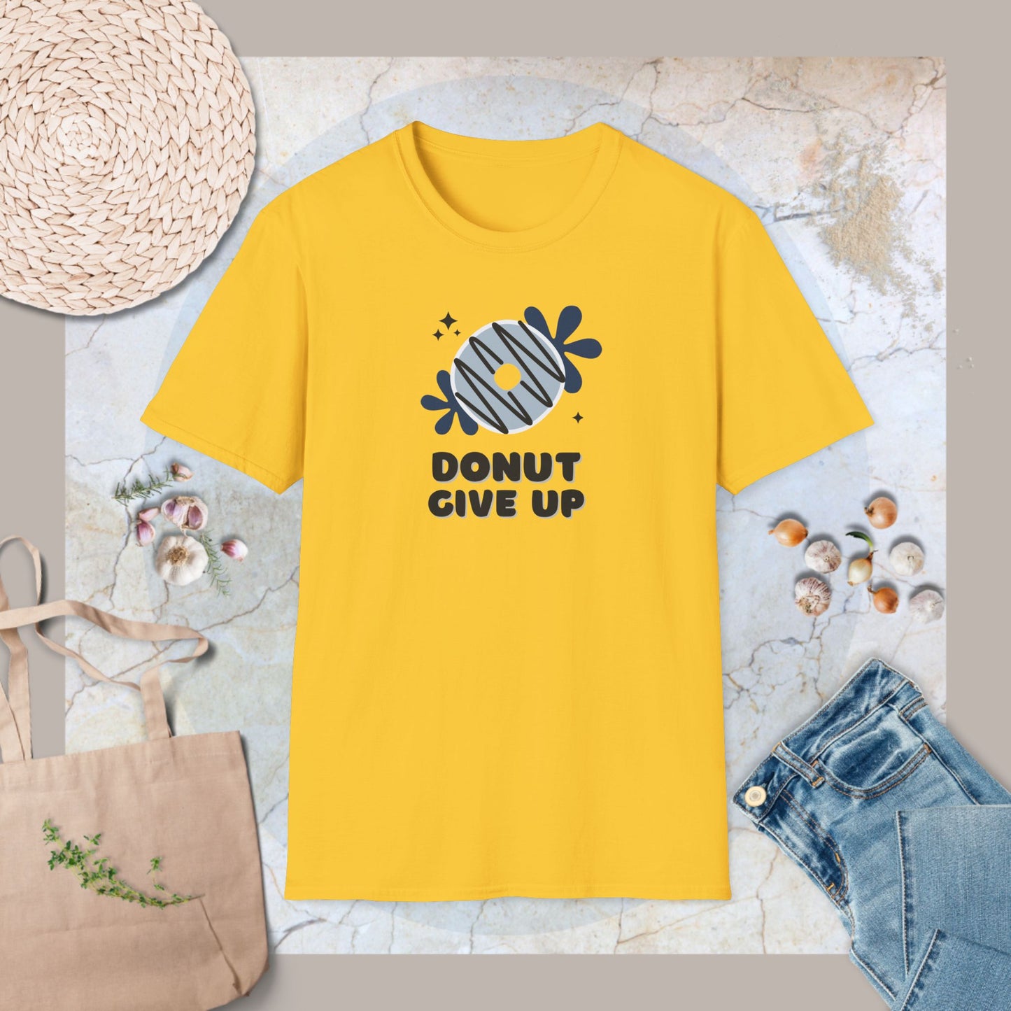 Donut give up T-Shirt