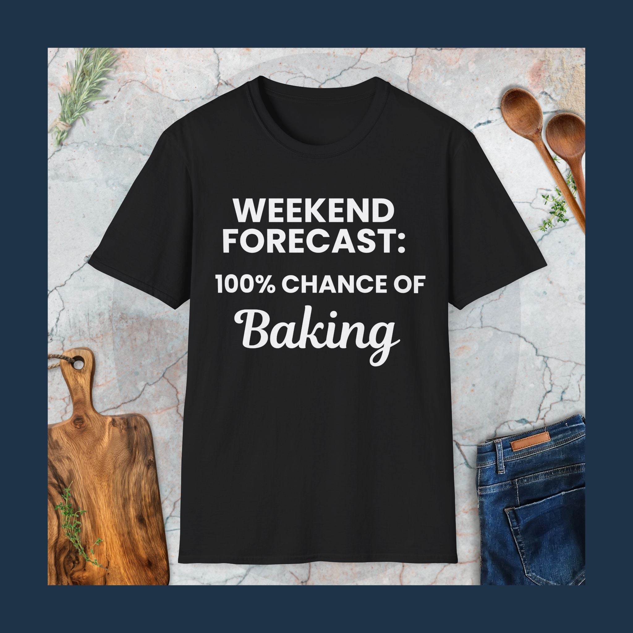 100% chance of baking T-Shirt