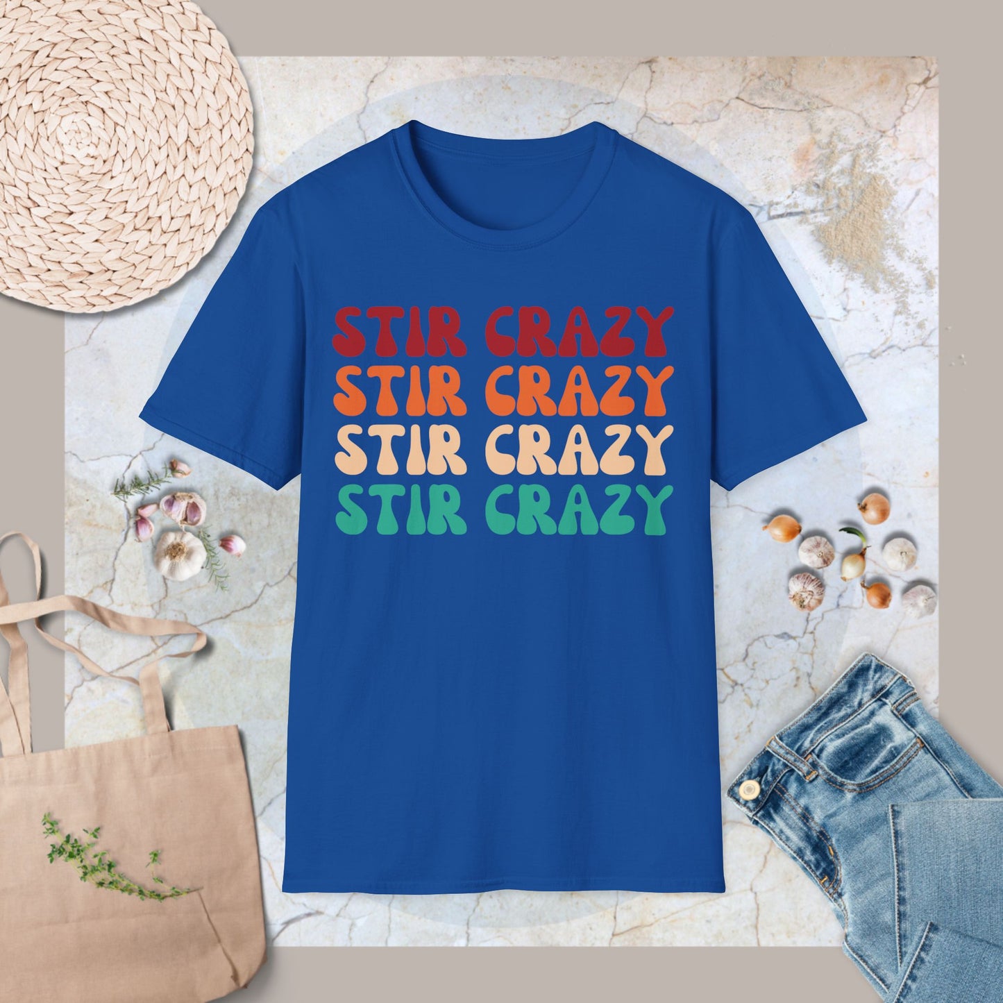Stir crazy T-Shirt