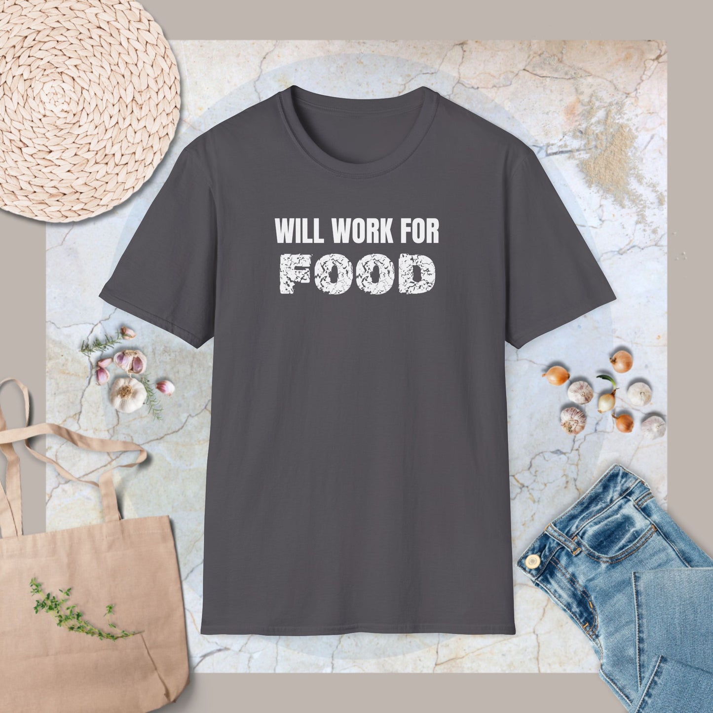 Will work for food T-Shirt