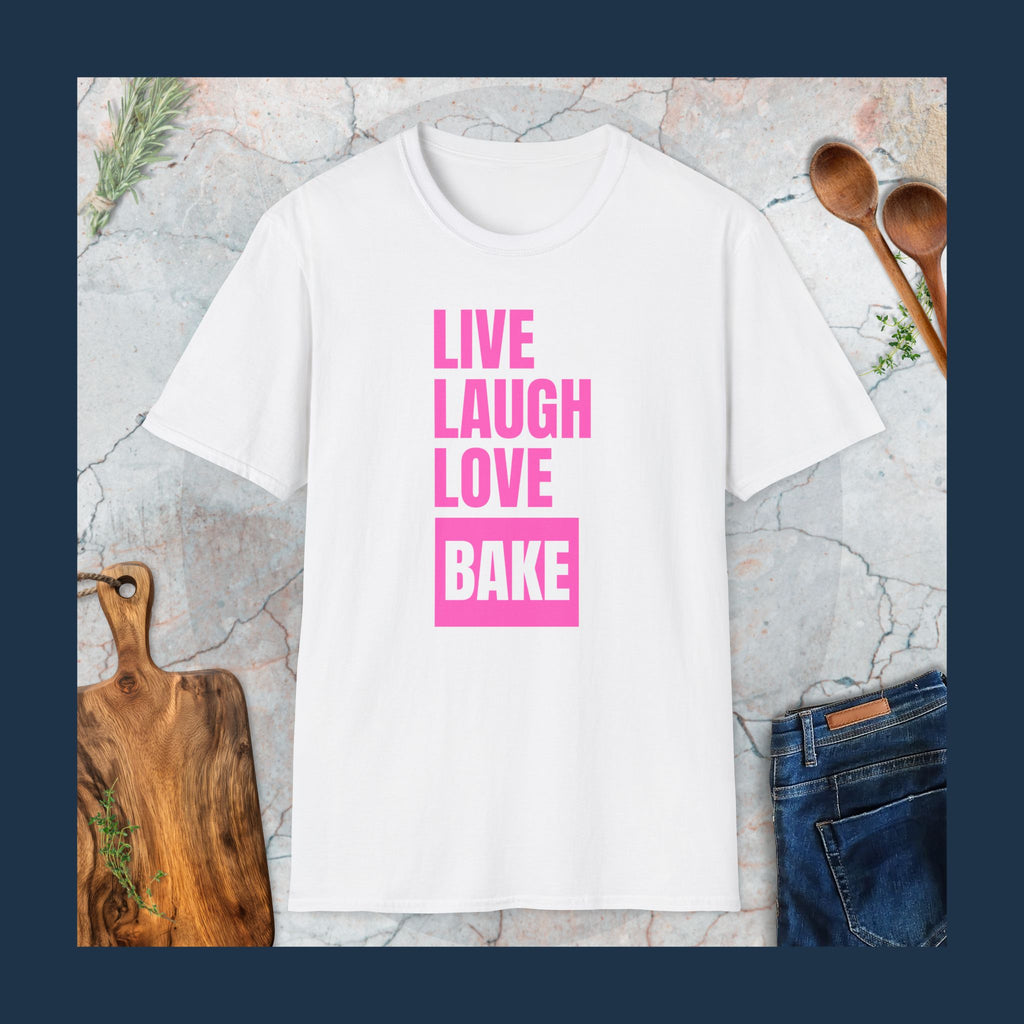 Live, laugh,love,bake T-Shirt