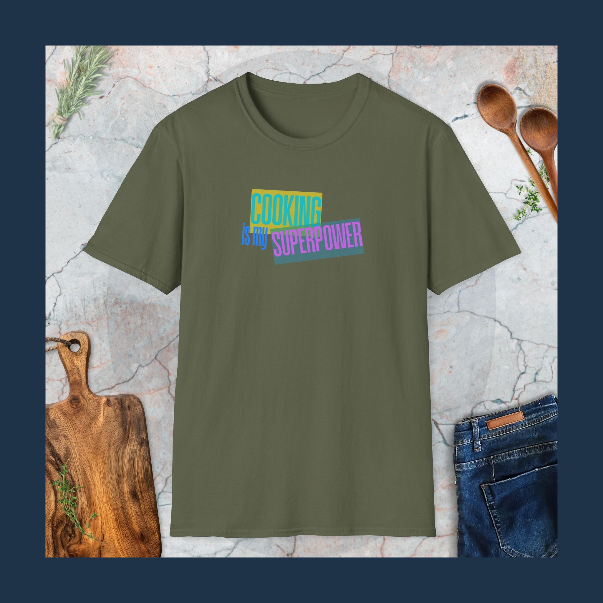 Cooking is my superpower T-Shirt